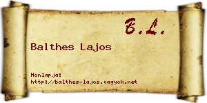 Balthes Lajos névjegykártya